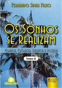 Os Sonhos se Realizam - Tomo II