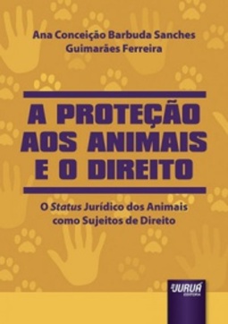 A Proteção aos Animais e o Direito