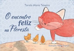 O encontro feliz na floresta