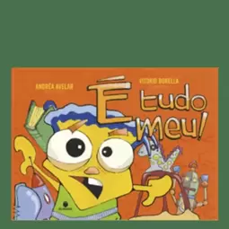 E Tudo Meu!