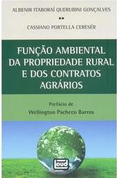Função Ambiental da Propriedade Rural e dos Contratos Agrários
