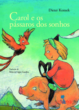 Carol e os pássaros dos sonhos