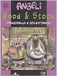 Wood e Stock: Psicodelia e Colesterol - Vol. 5