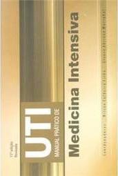 UTI: Manual Prático de Medicina Intensiva