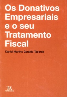 Os donativos empresariais e o seu tratamento fiscal