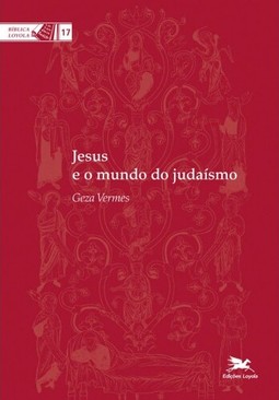 Jesus e o mundo do judaísmo