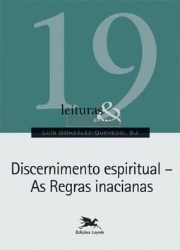 Discernimento espiritual - As regras inacianas