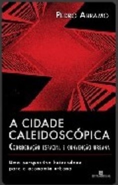 A Cidade Caleidoscópica