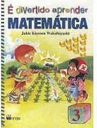 É Divertido Aprender Matemática - 3 Série - 1 Grau