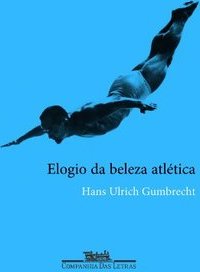 Elogio da Beleza Atlética