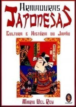 Armaduras Japonesas - Cultura e História do Japão