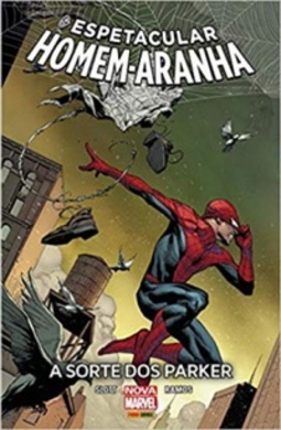 ESPETACULAR HOMEM-ARANHA 1: A SORTE DOS PARKER (1 #1)