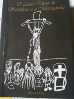 O amor capaz de sacrifício e misericórdia