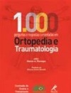 1.000 Perguntas e Respostas Comentadas em Ortopedia e Traumatologia