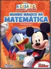 Casa Do Mickey Mouse, A - Mundo Magico Da Matematica