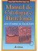 Manual de Citologia e Histologia: para o Estudante da Área da Saúde