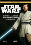 Star  Wars:  A origem e a lenda de Obi-Wan Kenobi (Legends)