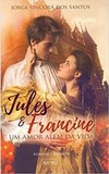 Jules e Francine - Um amor além da vida