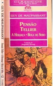 Pensão Tellier, a Herança, Bola de Sebo