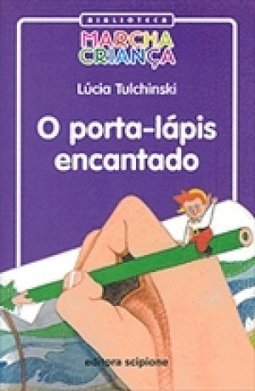 O Porta-Lápis Encantado
