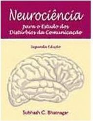 Neurociência para o Estudo dos Distúrbios da Comunicação