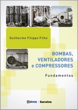 Bombas, ventiladores e compressores: fundamentos
