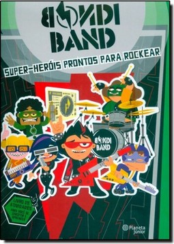 Super Heróis Prontos Para Rockear