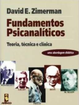 Fundamentos Psicanalíticos: Teoria, Técnica e Clínica