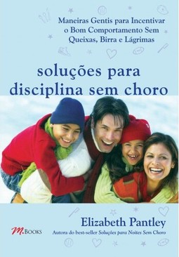 Soluções Para Disciplina Sem Choro
