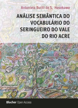 Análise semântica do vocabulário do seringueiro do vale do rio Acre