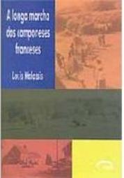 A Longa Marcha dos Camponeses Franceses