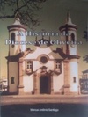 A História da Diocese de Oliveira