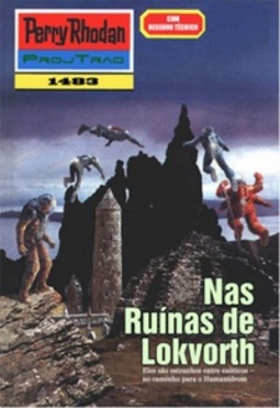Nas Ruínas de Lokvorth (Perry Rhodan #1483)