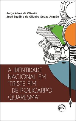 A identidade nacional em “Triste fim de Policarpo Quaresma”