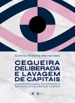 Cegueira deliberada e lavagem de capitais
