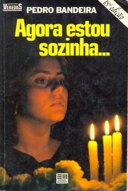 Agora estou sozinha...
