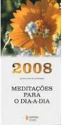 Meditações Para o Dia-a-Dia 2008