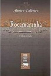 Rocamaranha: Novela
