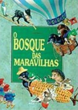 O Bosque das Maravilhas