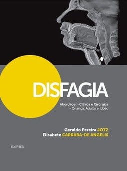 Disfagia - Abordagem clínica e cirúrgica