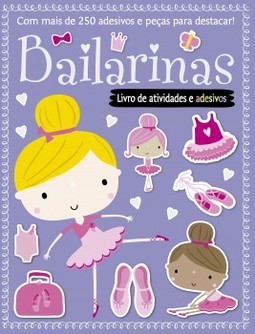 Bailarinas: Livro de atividades e adesivos