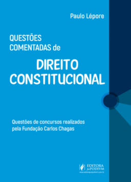 Questões comentadas de direito constitucional