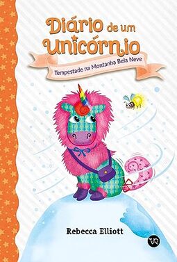 Diário de um Unicórnio 6: Tempestade na montanha Belle Neve