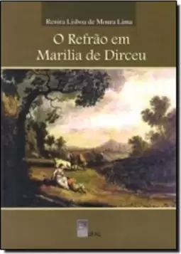 Refrão em Marília de Dirceu, O