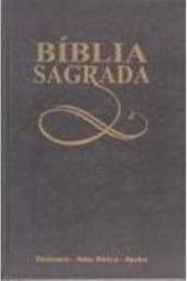 Bíblia Sagrada: Dicionário, Atlas Bíblico, Ajudas