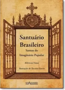Santuario Brasileiro   Santos Do Imaginario Popular