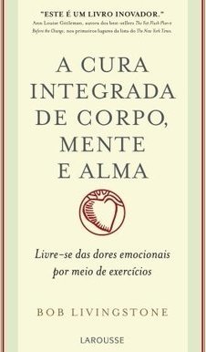 A Cura Integrada de Corpo, Mente e Alma