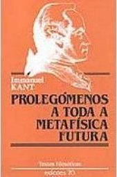 Prolegómenos a Toda a Metafísica Futura - IMPORTADO