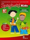 Spaghetti kids - 5º ano: student's pack