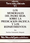 Los memoriales del Padre Silva sobre predicacion pacifica y repartimientos (Coleccion Tierra nueva e cielo nuevo #1)
